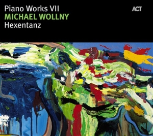 Wollny Michael - Piano Works Vii: Hexentanz ryhmässä CD @ Bengans Skivbutik AB (668179)