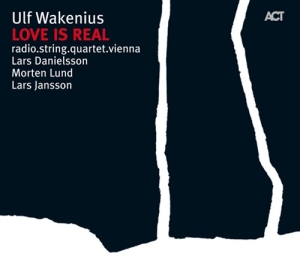 Wakenius Ulf - Love Is Real ryhmässä CD @ Bengans Skivbutik AB (668296)