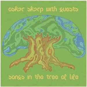 Skarp Oskar - Songs In The Tree Of Life ryhmässä CD @ Bengans Skivbutik AB (669503)