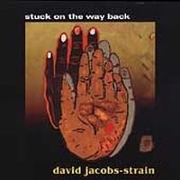 Jacobs-Strain David - Stuck On The Way Back ryhmässä CD @ Bengans Skivbutik AB (669614)
