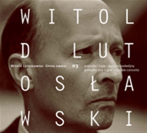 Lutoslawski - Preludes And Fugue ryhmässä Externt_Lager / Naxoslager @ Bengans Skivbutik AB (670334)