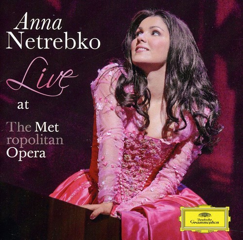 Netrebko Anna Sopran - Live At The Metropolitan Opera ryhmässä CD / Klassiskt @ Bengans Skivbutik AB (670484)