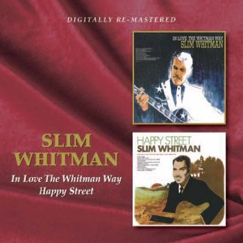 Whitman Slim - In Love The Whitman Way/Happy Stree ryhmässä CD / Country @ Bengans Skivbutik AB (670769)