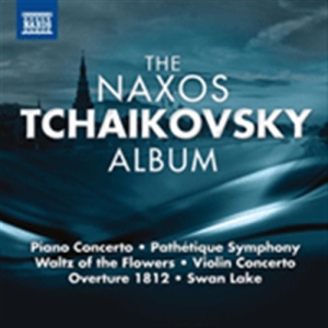 Tchaikovsky - The Naxos Tchaikovsky Album ryhmässä Externt_Lager / Naxoslager @ Bengans Skivbutik AB (671303)