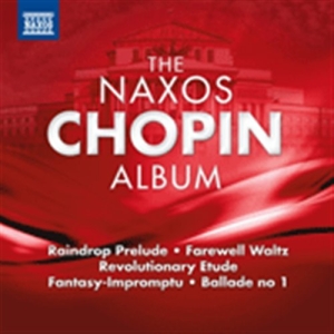 Chopin - The Naxos Chopin Album ryhmässä CD @ Bengans Skivbutik AB (671312)