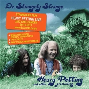 Dr Strangely Strange - Heavy Petting And Other Proclivitie ryhmässä CD / Pop-Rock @ Bengans Skivbutik AB (671945)
