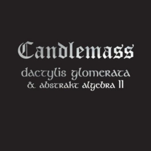 Candlemass - Dactylis Glomerate & Abstrakt Algeb ryhmässä CD / Hårdrock,Svensk Musik @ Bengans Skivbutik AB (672533)