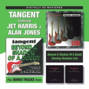 Tangent - Beyond A Shadow Of A Doubt/Chasing ryhmässä CD / Pop-Rock @ Bengans Skivbutik AB (672593)