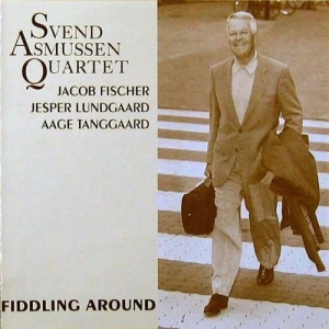Svend Asmussen Quartet - Fiddling Around ryhmässä CD @ Bengans Skivbutik AB (672713)