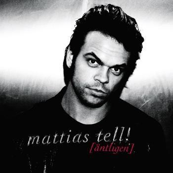 Tell Mattias - Äntligen ryhmässä CD / Pop @ Bengans Skivbutik AB (673939)