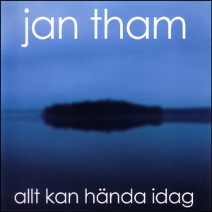 Tham Jan - Det Kan Hända Idag ryhmässä CD @ Bengans Skivbutik AB (674073)