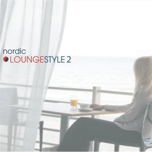 Various - Nordic Loungestyle 2 ryhmässä CD / Pop-Rock @ Bengans Skivbutik AB (674693)