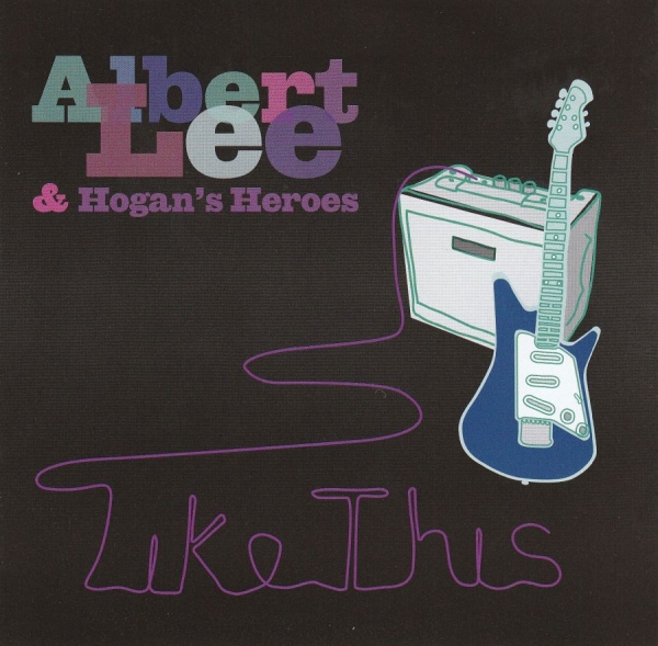 Lee Albert And Hogan's Heroes - Like This ryhmässä CD / Myydyimmät @ Bengans Skivbutik AB (674979)