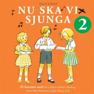 Nu Ska Vi Sjunga 2 - Nu Ska Vi Sjunga 2 ryhmässä CD @ Bengans Skivbutik AB (675341)