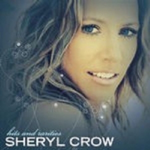 Sheryl Crow - Hits & Rarities ryhmässä CD @ Bengans Skivbutik AB (675680)