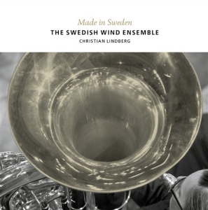 The Swedish Wind Ensemble - Made In Sweden ryhmässä Externt_Lager / Naxoslager @ Bengans Skivbutik AB (676423)