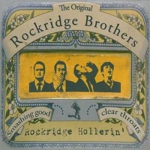 Rockridge Brothers - Rockridge Hollerin ryhmässä CD / Pop @ Bengans Skivbutik AB (676458)