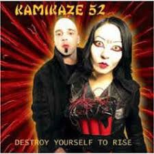 KAMIKAZE 52 - Destroy Yourself To Rise ryhmässä CD @ Bengans Skivbutik AB (676539)