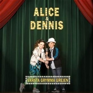Alice & Dennis - Värsta Grymma Grejen ryhmässä CD @ Bengans Skivbutik AB (676569)