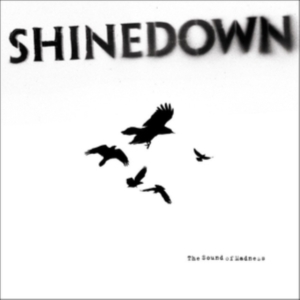 SHINEDOWN - THE SOUND OF MADNESS ryhmässä CD @ Bengans Skivbutik AB (676611)