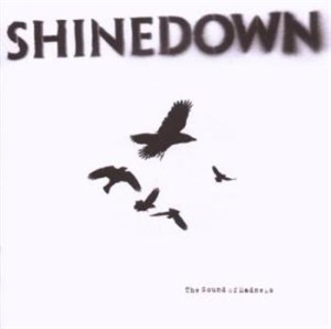 Shinedown - The Sound Of Madness ryhmässä CD / Pop-Rock @ Bengans Skivbutik AB (676611)