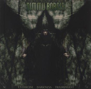 Dimmu Borgir - Enthrone Darkness Triumphant - ryhmässä CD @ Bengans Skivbutik AB (676670)