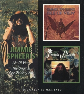 Spheeris Jimmie - Isle Of View/Original Tap Dancing K ryhmässä CD @ Bengans Skivbutik AB (676796)