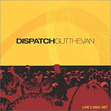 Dispatch - Gut The Van ryhmässä CD @ Bengans Skivbutik AB (677155)