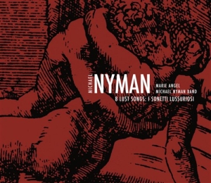 Michael Nyman - 8 Lust Songs ryhmässä CD @ Bengans Skivbutik AB (677180)