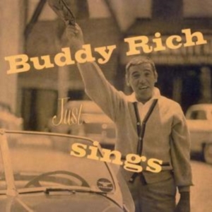 Rich Buddy - Buddy Rich Just Sings ryhmässä CD @ Bengans Skivbutik AB (677342)