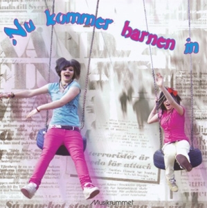 Diverse Artister - Nu Kommer Barnen In ryhmässä CD @ Bengans Skivbutik AB (677621)