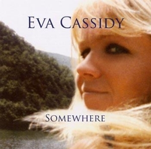 Cassidy Eva - Somewhere ryhmässä CD @ Bengans Skivbutik AB (678185)