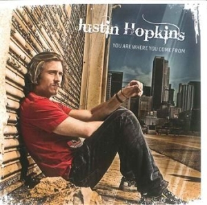 Hopkins Justin - You Are Where You Come From ryhmässä CD @ Bengans Skivbutik AB (678281)