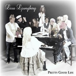Lisa Ljungberg - Pretty Good Life ryhmässä CD @ Bengans Skivbutik AB (678451)