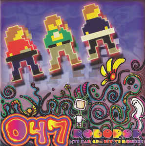 047 ( Noll Fyra Sju ) - Robopop (Vi Tar Cd N Dit Vi Kommer) ryhmässä CD @ Bengans Skivbutik AB (678617)