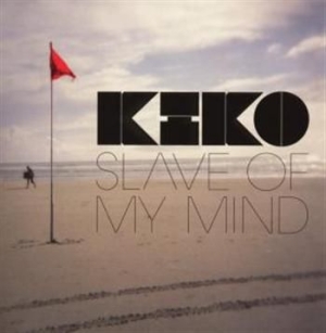 KIKO - Slave Of My Mind ryhmässä CD @ Bengans Skivbutik AB (678789)