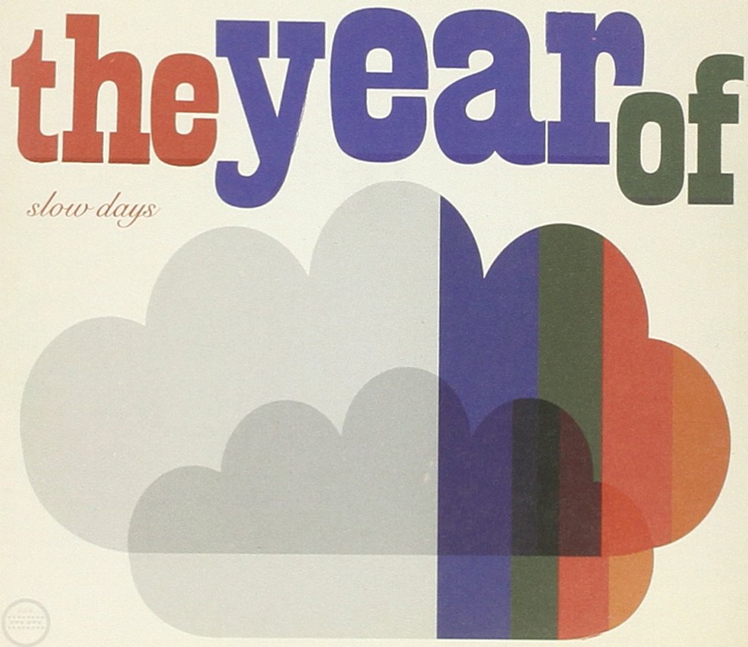 YEAR OF - Slow Days ryhmässä CD @ Bengans Skivbutik AB (678802)