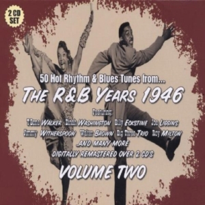 V/A - R&B Years 1946 Vol 2 - R&B Years 1946 Vol 2 ryhmässä CD @ Bengans Skivbutik AB (678941)