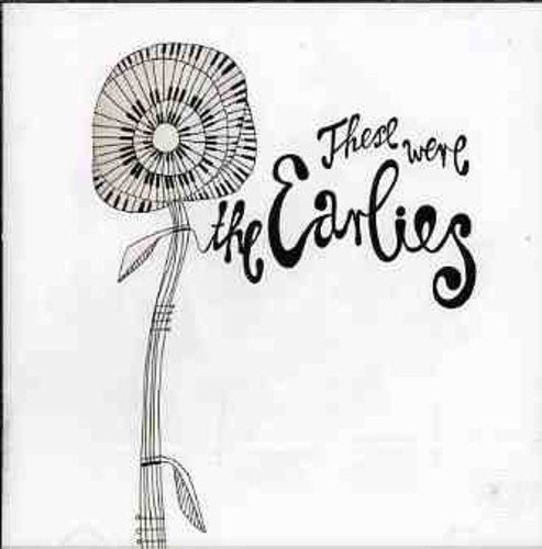 The Earlies - These Were The Earliers ryhmässä CD @ Bengans Skivbutik AB (679320)