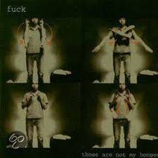 Fuck - Those Are Not My Bongos ryhmässä CD @ Bengans Skivbutik AB (679336)