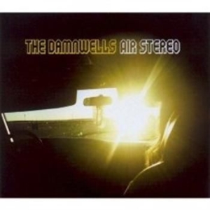 Damnwells - Air Stereo ryhmässä CD / Pop @ Bengans Skivbutik AB (679354)