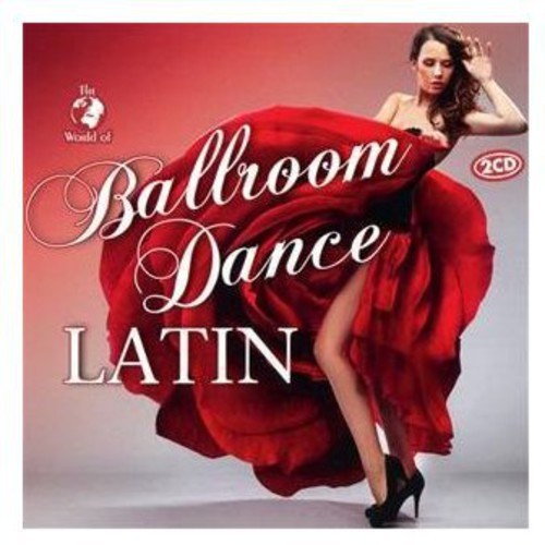 Ballroom Dance Latin - Various ryhmässä CD / Dans/Techno @ Bengans Skivbutik AB (679986)