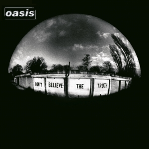 Oasis - Don't Believe The Truth ryhmässä CD / Pop-Rock @ Bengans Skivbutik AB (680432)