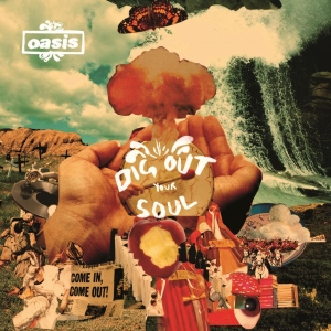 Oasis - Dig Out Your Soul ryhmässä CD @ Bengans Skivbutik AB (680434)