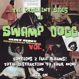 Swamp Dogg - Excellent Sides Of Vol. 1 ryhmässä CD @ Bengans Skivbutik AB (680565)
