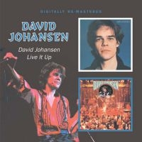 Johansen David - David Johansen/Live It Up ryhmässä CD @ Bengans Skivbutik AB (681093)