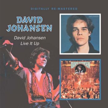 Johansen David - David Johansen/Live It Up ryhmässä CD / Myydyimmät @ Bengans Skivbutik AB (681093)