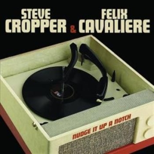 Cropper Steve/Cavaliere Felix - Nudge It Up A Notch ryhmässä CD @ Bengans Skivbutik AB (683721)