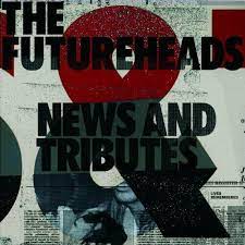 Futureheads - News and tributes ryhmässä CD / Pop @ Bengans Skivbutik AB (684301)