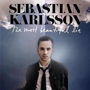 Sebastian Karlsson - The Most Beautiful Lie ryhmässä CD / Pop @ Bengans Skivbutik AB (684686)